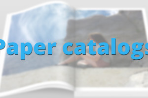 Catalogs in ecommerce: unnecessary or indispensable?