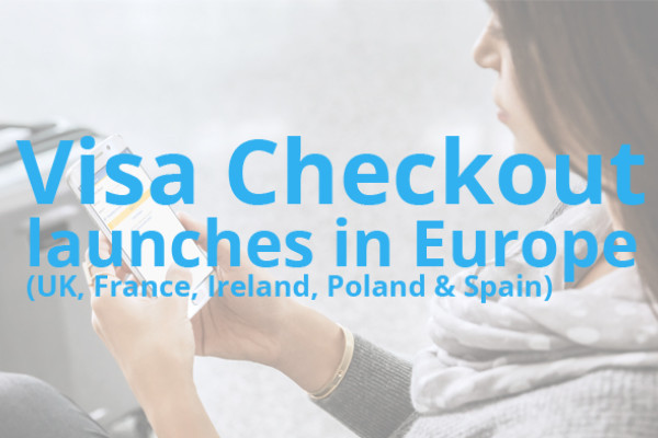 Visa Checkout to launch across Europe
