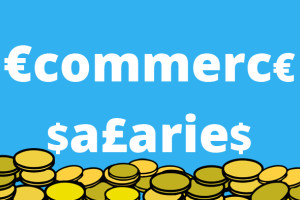 Ecommerce salaries in the UK rise again