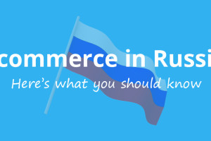 What you need to know when entering the Russian market