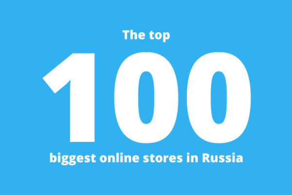 The 100 biggest online stores in Russia