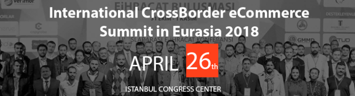 International CrossBorder eCommerce Summit in Eurasia 2018
