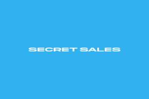 Secret Sales: 4,000% month-on-month revenue growth
