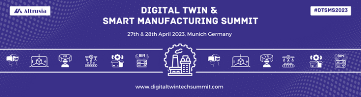 Digital Twin & Smart Manufacturing Summit 2023