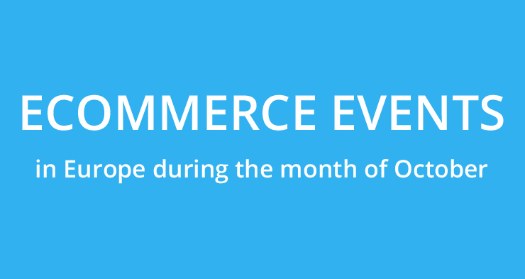 October: ecommerce events in Europe