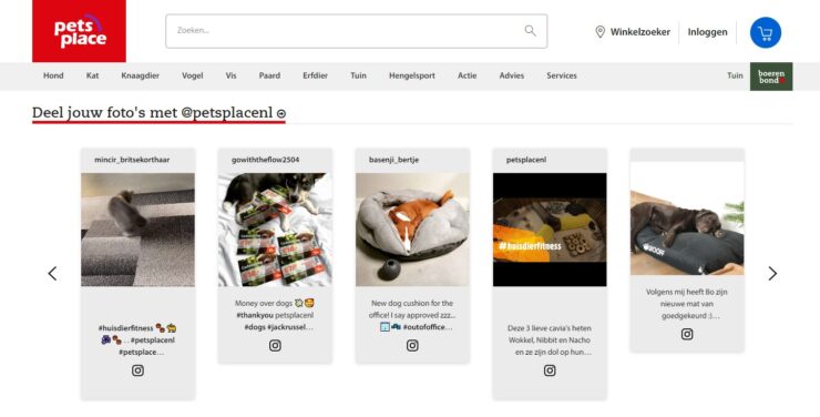 Dutch pet store Pets Place is one of the companies that use Flowbox to show user-generated content in its online store.